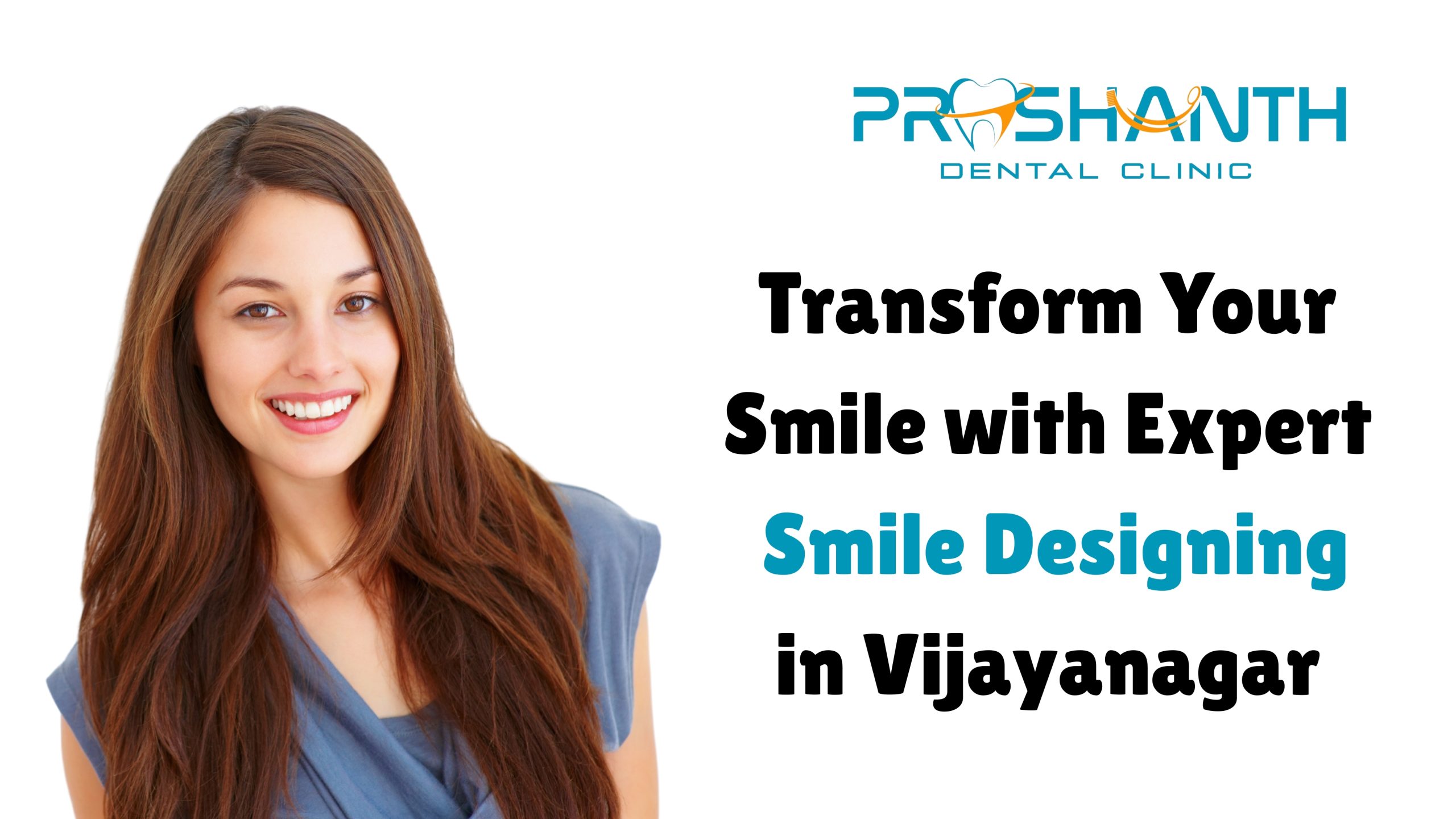 Smile Designing in Vijayanagar